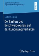 Cover-Bild zum Titel 'Der Einfluss des Beschwerdekanals auf das Kündigungsverhalten' von 'Stefan Garding'
