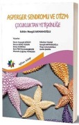 Cover-Bild zum Titel 'Asperger Sendromu ve Otizm - Cocukluktan Yetiskinlige' von 'Deniz Aysegül Sögüt, Esin Pektas Karabekir, Erkan Kurnaz, Serife Sahin, Özge Culhaoglu'