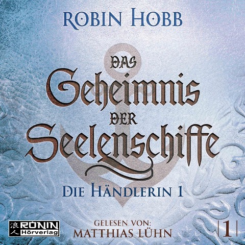 Die Händlerin, Teil 1 - Robin Hobb