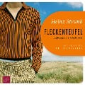 Fleckenteufel - Heinz Strunk