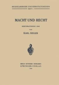 Macht und Recht - Karl Geiler