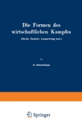Cover-Bild zum Titel 'Die Formen des wirtschaftlichen Kampfes (Streik, Boykott, Aussperrung usw.)' von 'G. Schwittau'