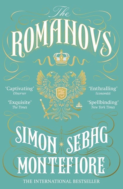 The Romanovs - Simon Sebag Montefiore