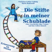 Cover-Bild zum Titel 'Die Stifte in meiner Schublade' von 'Christian-Lothar Ludwig'