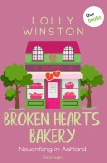 Cover-Bild zum Titel 'Broken Hearts Bakery - Neuanfang in Ashland' von 'Lolly Winston'