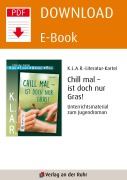 Cover-Bild zum Titel 'Chill mal - ist doch nur Gras!' von 'Redaktionsteam Verlag an der Ruhr'