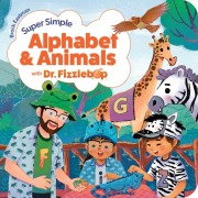 Cover-Bild zum Titel 'Super Simple Alphabet and Animals with Dr. Fizzlebop' von 'Brock Eastman'