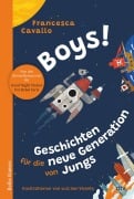 Boys! Geschichten für die neue Generation von Jungs - Francesca Cavallo