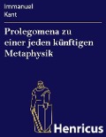 Cover-Bild zum Titel 'Prolegomena zu einer jeden künftigen Metaphysik' von 'Immanuel Kant'