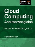 Cover-Bild zum Titel 'Cloud Computing Anbietervergleich' von 'Mario Meir-Huber'