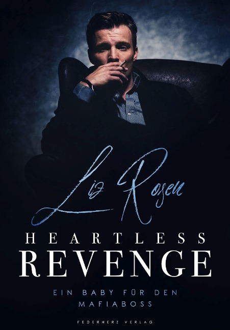 Heartless Revenge - Liz Rosen