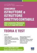 Cover-Bild zum Titel 'Concorso istruttore e istruttore direttivo contabile Area economico-finanziaria Cat. C e D negli Enti locali. Teoria e test' von ''
