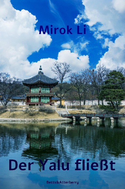Der Yalu fließt - Mirok Li