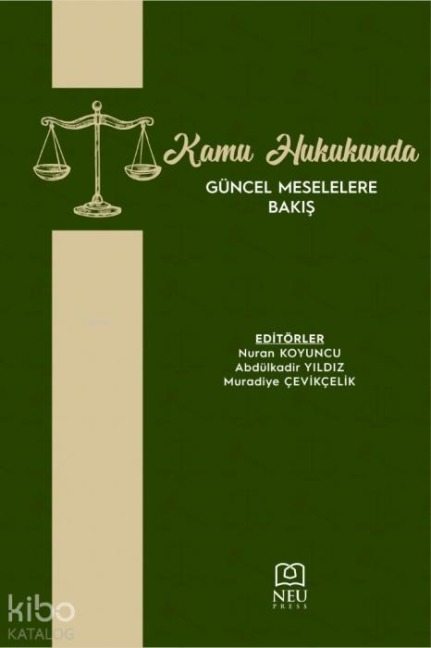Kamu Hukukunda Güncel Meselelere Bakis - Nuran Koyuncu