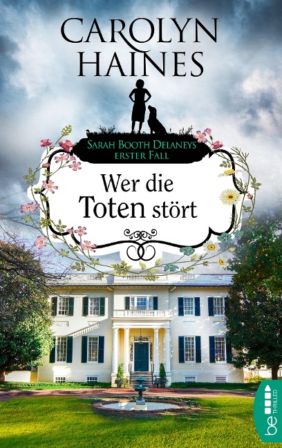 Wer die Toten stört - Carolyn Haines