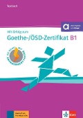 Mit Erfolg zum Goethe-Zertifikat B1 - 