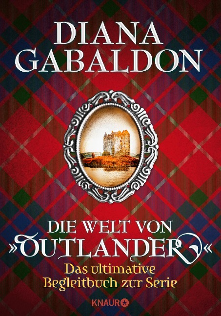 Die Welt von "Outlander" - Diana Gabaldon