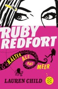 Cover-Bild zum Titel 'Ruby Redfort - Kälter als das Meer' von 'Lauren Child'