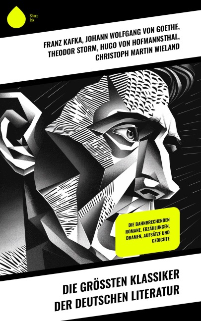 Die größten Klassiker der deutschen Literatur - Arthur Schopenhauer, Wolfram Von Eschenbach, Theodor Storm, Novalis, Friedrich Nietzsche