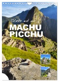 Erlebe mit mir Machu Picchu (Wandkalender 2025 DIN A4 hoch), CALVENDO Monatskalender - Nadine Büscher