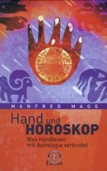 Hand und Horoskop - Manfred Magg