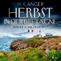 Cover-Bild zum Titel 'Herbst in der Bretagne' von 'H. K. Anger'