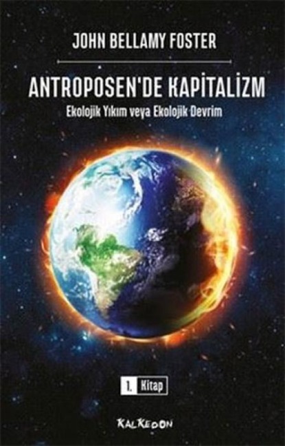 Antroposende Kapitalizm - John Bellamy Foster