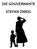 Cover-Bild zum Titel 'Die Gouvernante' von 'Stefan Zweig'