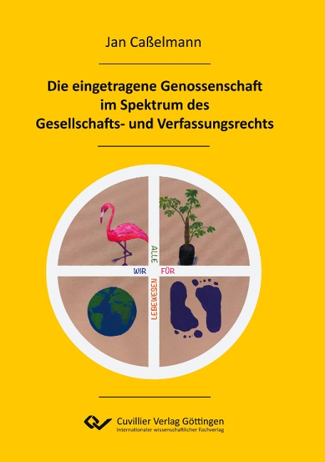 Die eingetragene Genossenschaft im Spektrum des Gesellschafts- und Verfassungsrechts - Jan Caßelmann