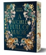 Cover-Bild zum Titel 'A world full of magic' von 'Liane Mars'