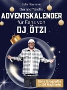 Cover-Bild zum Titel 'Der inoffizielle Adventskalender für Fans von DJ Ötzi' von 'Sofia Neumann'