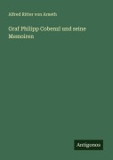 Cover-Bild zum Titel 'Graf Philipp Cobenzl und seine Memoiren' von 'Alfred Ritter Von Arneth'