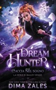 Caccia nel sogno - Dima Zales