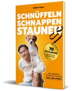 Cover-Bild zum Titel 'Schnüffeln, Schnappen, Staunen' von 'Nami and Tommy, Tommy Pham'