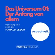 Cover-Bild zum Titel 'Das Universum 01: Der Anfang von allem' von 'Harald Lesch'