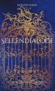 Cover-Bild zum Titel 'Seelendialoge' von 'Kerstin Kiehl'