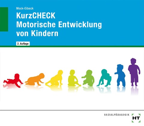 KurzCHECK Motorische Entwicklung bei Kindern - Anja Mock-Eibeck