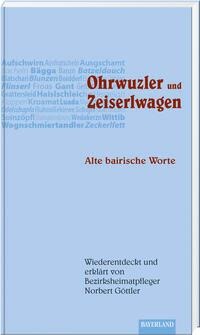 Ohrwuzler und Zeiserlwagen - Norbert Göttler