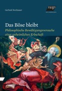 Cover-Bild zum Titel 'Das Böse bleibt' von 'Gerhard Donhauser'