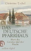 Cover-Bild zum Titel 'Das deutsche Pfarrhaus' von 'Christine Eichel'