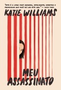 Cover-Bild zum Titel 'Meu assassinato' von 'Katie Williams'