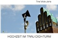 Hochzeit im Trau-Dich-Turm - Tina Viola Jens