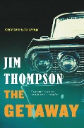 Cover-Bild zum Titel 'The Getaway' von 'Jim Thompson'
