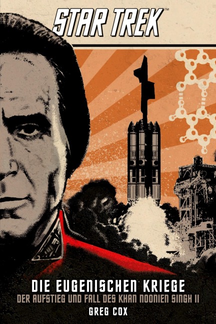 Star Trek - Die Eugenischen Kriege: Der Aufstieg und Fall des Khan Noonien Singh 2 - Greg Cox