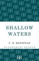 Shallow Waters - C. R. Benstead
