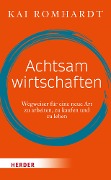 Cover-Bild zum Titel 'Achtsam wirtschaften' von 'Kai Romhardt'