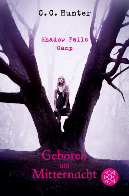 Shadow Falls Camp - Geboren um Mitternacht - C. C. Hunter