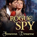 Rogue Spy Lib/E - Joanna Bourne