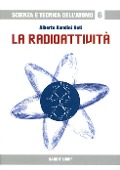 Cover-Bild zum Titel 'La radioattività' von 'Alberto Bandini Buti'