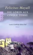 Cover-Bild zum Titel 'Die Löwin aus Cinque Terre' von 'Felicitas Mayall'